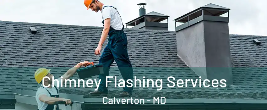 Chimney Flashing Services Calverton - MD